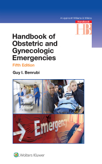 Cover image: Handbook of Obstetric and Gynecologic Emergencies 5th edition 9781496395009