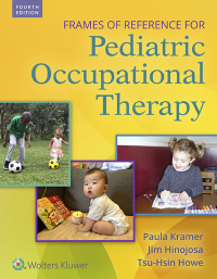 Titelbild: Frames of Reference for Pediatric Occupational Therapy 4th edition 9781496395061