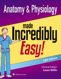صورة الغلاف: Anatomy & Physiology Made Incredibly Easy! 5th edition 9781496359162
