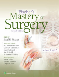 Cover image: Fischer's Mastery of Surgery 7th edition 9781469897189