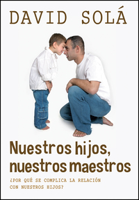 Immagine di copertina: Nuestros hijos, nuestros maestros 9781496401014