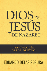 Imagen de portada: Dios es Jesús de Nazaret 9781496401885
