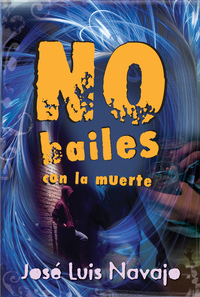 表紙画像: No bailes con la muerte 9781496401830