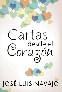 Cover image: Cartas desde el corazón 9781496401847