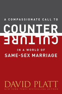 Omslagafbeelding: A Compassionate Call to Counter Culture in a World of Same-Sex Marriage 9781496405012