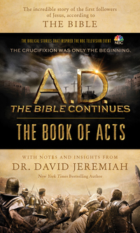صورة الغلاف: A.D. The Bible Continues: The Book of Acts 9781496407184