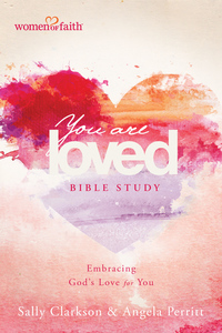 Cover image: You Are Loved Bible Study 9781496408327