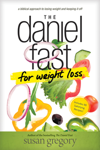 Cover image: The Daniel Fast for Weight Loss 9781496407481
