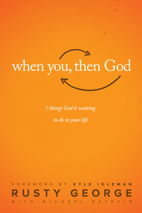 Omslagafbeelding: When You, Then God 9781496406040