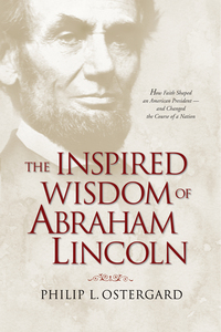 Omslagafbeelding: The Inspired Wisdom of Abraham Lincoln 9781414313429