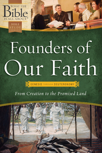 Immagine di copertina: Founders of Our Faith: Genesis through Deuteronomy 9781496416391