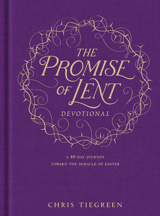 Omslagafbeelding: The Promise of Lent Devotional 9781496419132