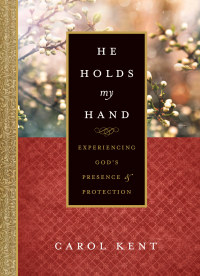 Cover image: He Holds My Hand 9781496421654