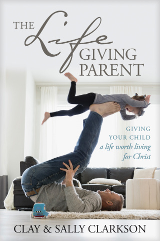 Cover image: The Lifegiving Parent 9781496421975