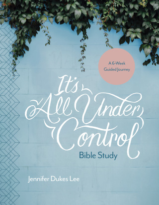 Imagen de portada: It's All Under Control Bible Study 9781496430519