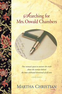 صورة الغلاف: Searching for Mrs. Oswald Chambers 9781414323329