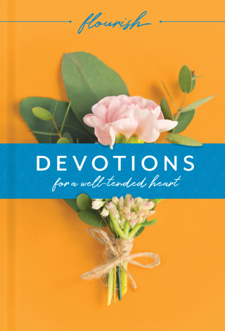 Cover image: Flourish: Devotions for a Well-Tended Heart 9781496441256