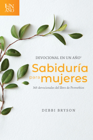 Cover image: Devocional en un año -- Sabiduría para mujeres 9781496443632