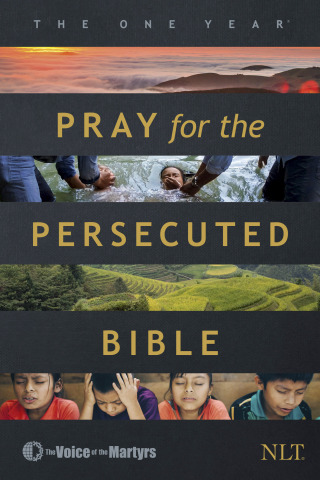 Cover image: The One Year Pray for the Persecuted Bible NLT 9781496456229