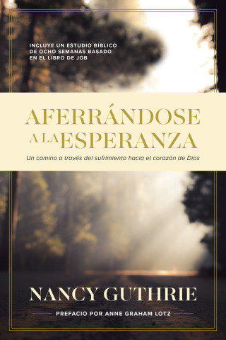 Cover image: Aferrándose a la Esperanza 9781496457820