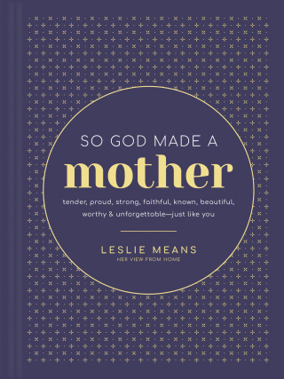 Cover image: So God Made a Mother 9781496464682