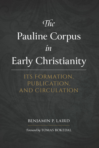 Cover image: The Pauline Corpus in Early Christianity 9781683074212