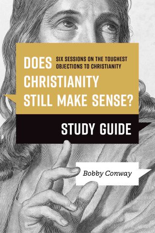 Titelbild: Does Christianity Still Make Sense? Study Guide 9781496476470