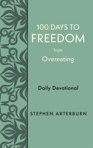 Cover image: 100 Days to Freedom from Overeating 9781649380012