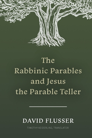 表紙画像: The Rabbinic Parables and Jesus the Parable Teller 9781496488367