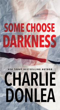 Cover image: Some Choose Darkness 9781496713810