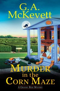 Cover image: Murder in the Corn Maze 9781496716293