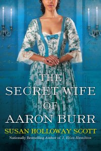 Cover image: The Secret Wife of Aaron Burr 9781496719188