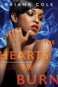 Cover image: The Hearts We Burn 9781496721983