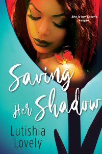 Cover image: Saving Her Shadow 9781496724434