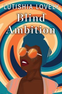 Cover image: Blind Ambition 9781496724458