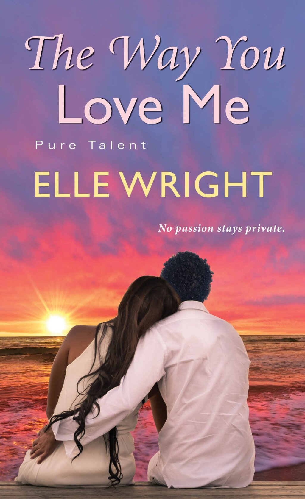 The Way You Love Me (eBook)