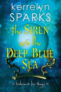 Omslagafbeelding: The Siren and the Deep Blue Sea 9781496730060