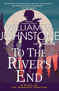 Cover image: To the River's End 9781496734518