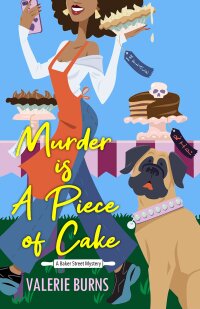Cover image: Murder is a Piece of Cake 9781496738233