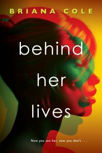 Cover image: Behind Her Lives 9781496738752