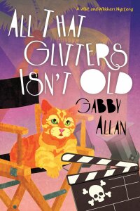 Cover image: All That Glitters Isn't Old 9781496742056