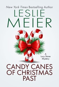 Cover image: Candy Canes of Christmas Past 9781496743312