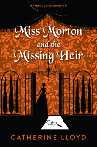Cover image: Miss Morton and the Missing Heir 9781496754967