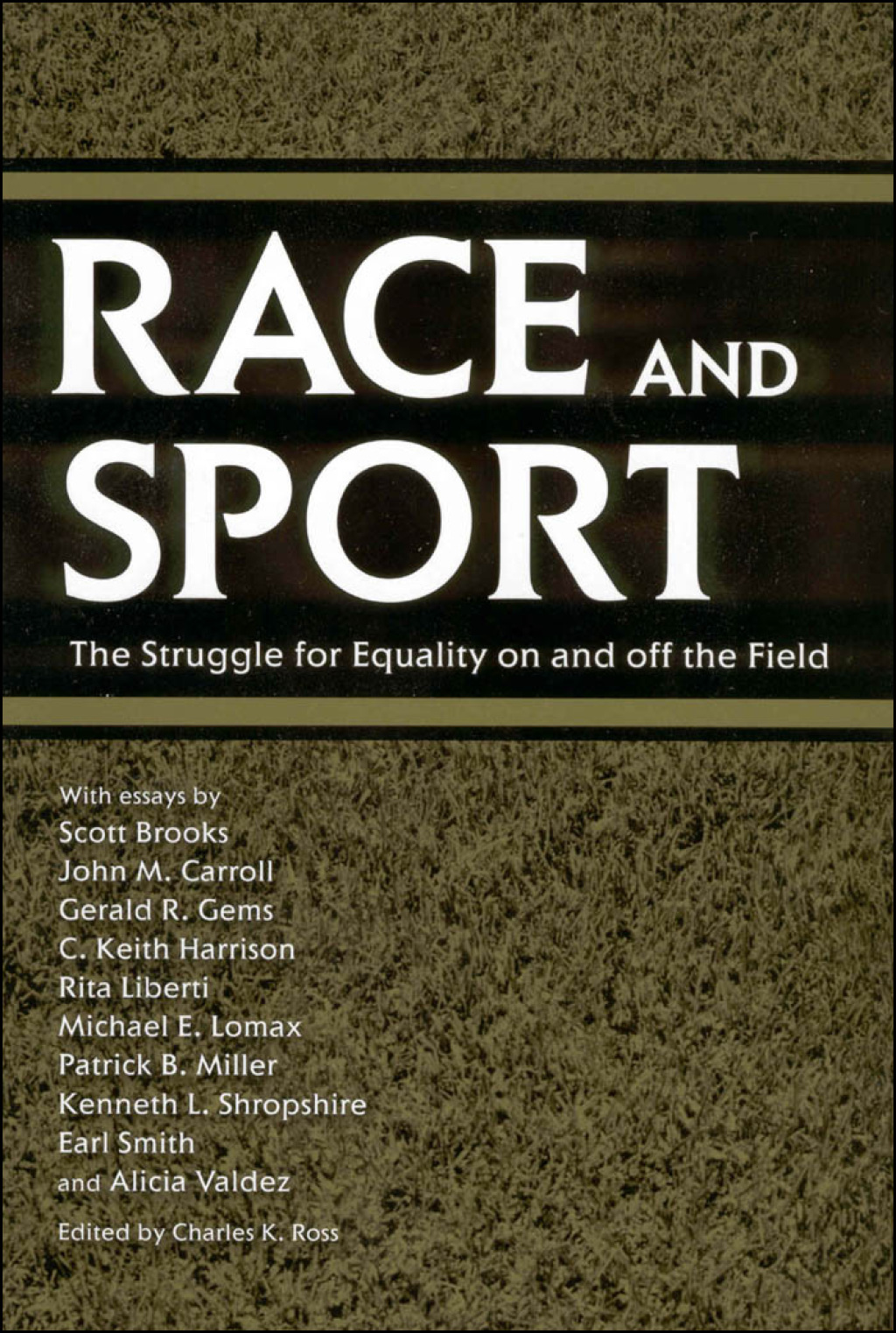 Race and Sport The Struggle for Equality on and off the Field