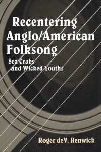 Cover image: Recentering Anglo/American Folksong 9781578063932