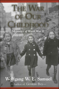 Imagen de portada: The War of Our Childhood 9781578064823