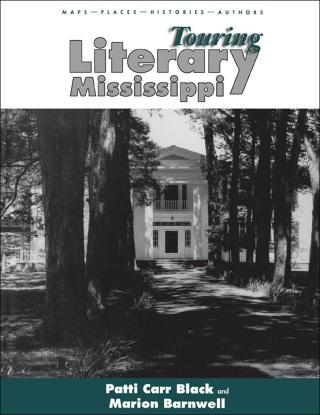 表紙画像: Touring Literary Mississippi 9781578063673