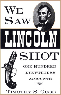 Cover image: We Saw Lincoln Shot 9780878057788