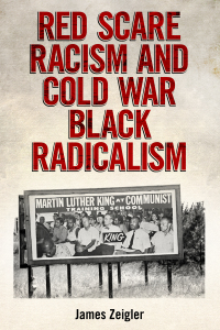 Immagine di copertina: Red Scare Racism and Cold War Black Radicalism 9781496802385