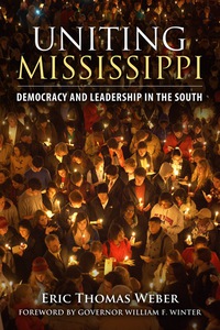 Imagen de portada: Uniting Mississippi 9781496803498